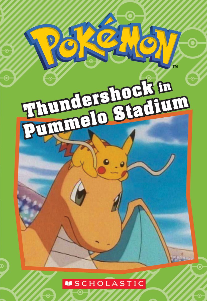 Thundershock in Pummelo Stadium (Pokémon Chapter Books)