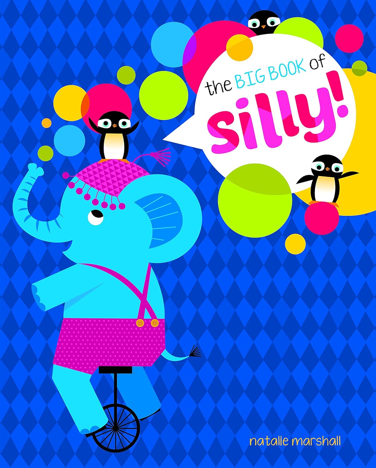 The Big Book of Silly