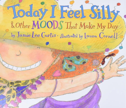 Today I Feel Silly & Other Moods That Make My Day