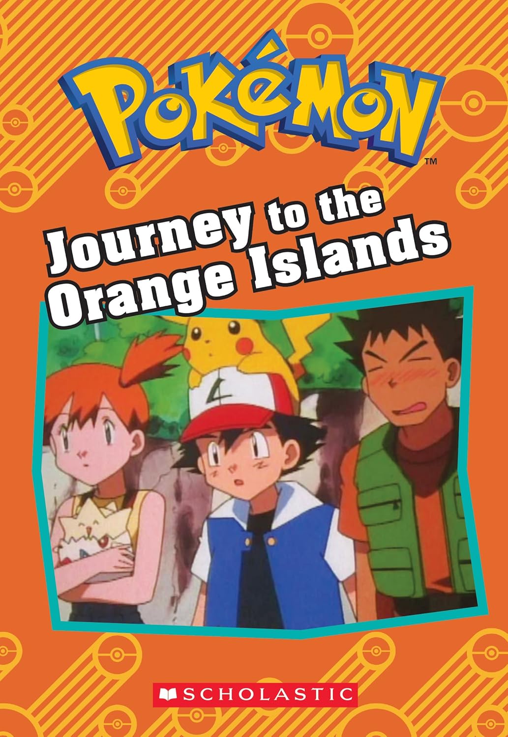 Journey to the Orange Islands (Pokémon Chapter Books)