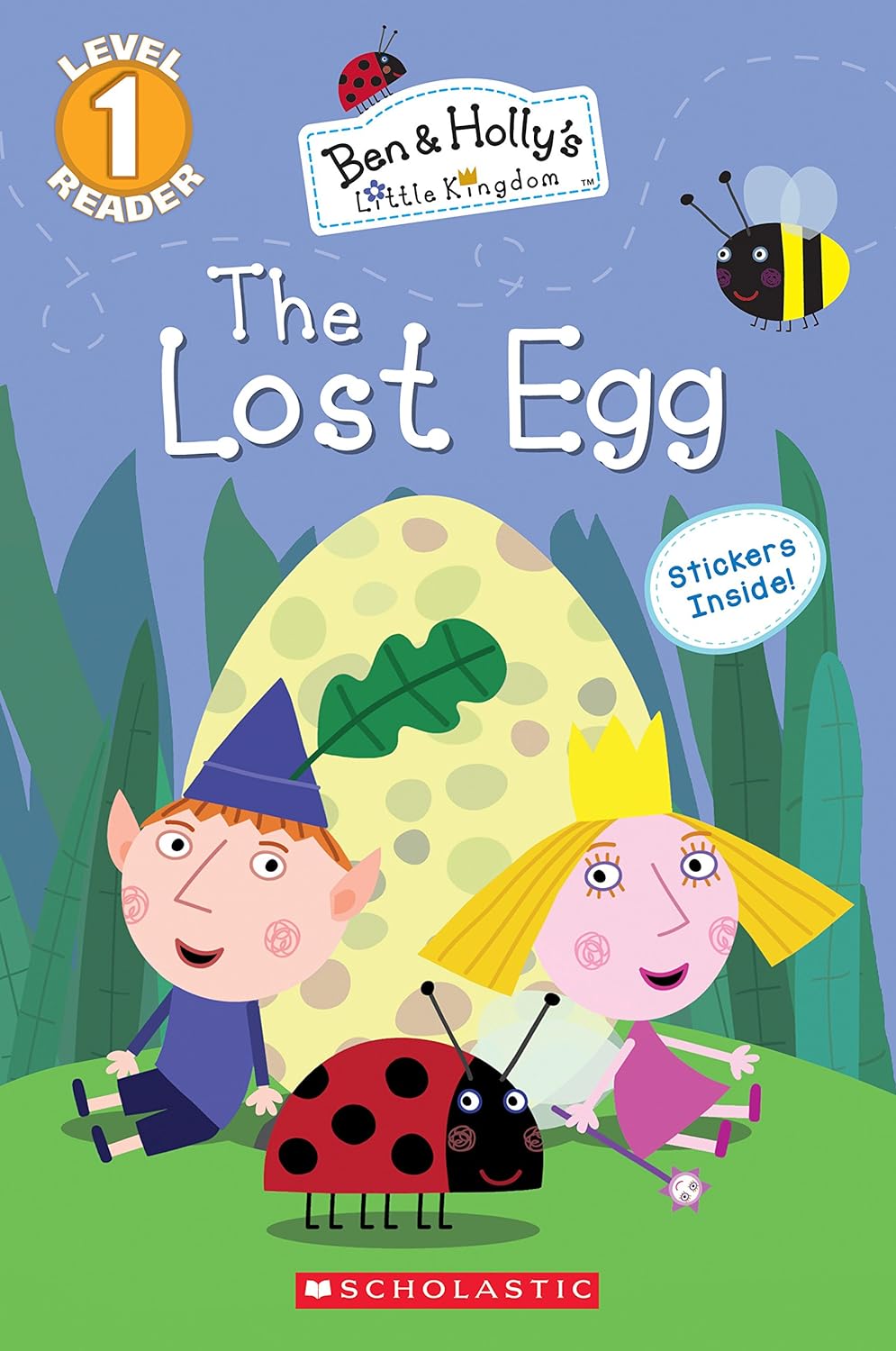 The Lost Egg (Ben & Holly's Little Kingdom: Level 1 Reader)