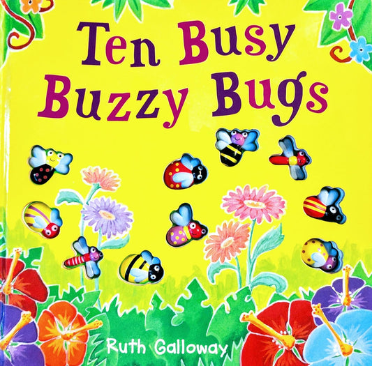 Ten Busy Buzzy Bugs